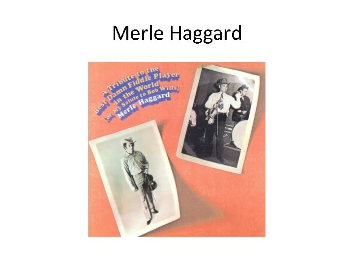 Merle Haggard 