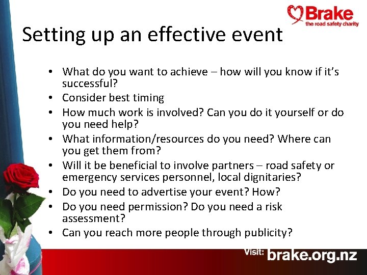 Setting up an effective event • What do you want to achieve – how
