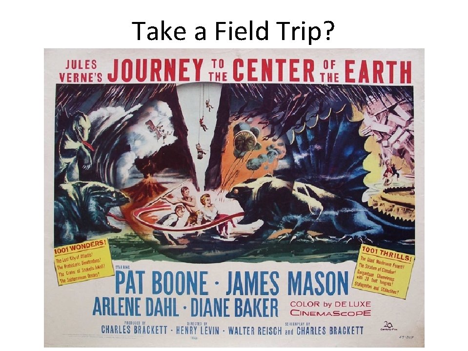 Take a Field Trip? 