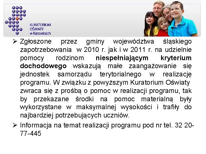  Zgłoszone przez gminy województwa śląskiego zapotrzebowania w 2010 r. jak i w 2011