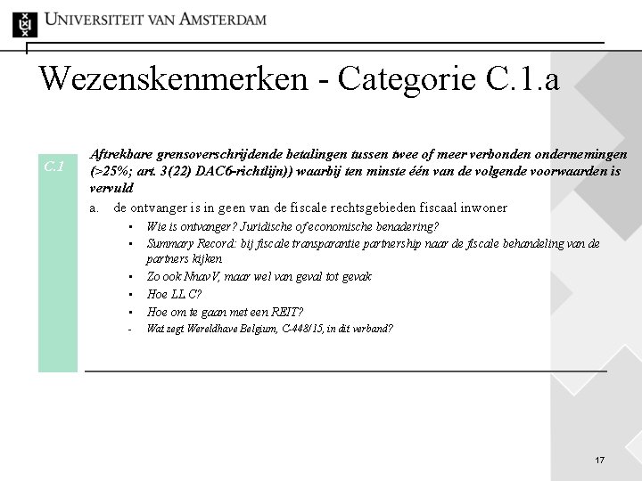 Wezenskenmerken - Categorie C. 1. a C. 1 Aftrekbare grensoverschrijdende betalingen tussen twee of