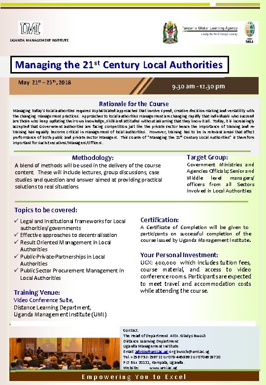 UGANDA MANAGEMENT INSTITUTE Managing the 21 st Century Local Authorities May 21 st – UGANDA MANAGEMENT INSTITUTE Managing the 21 st Century Local Authorities May 21 st –