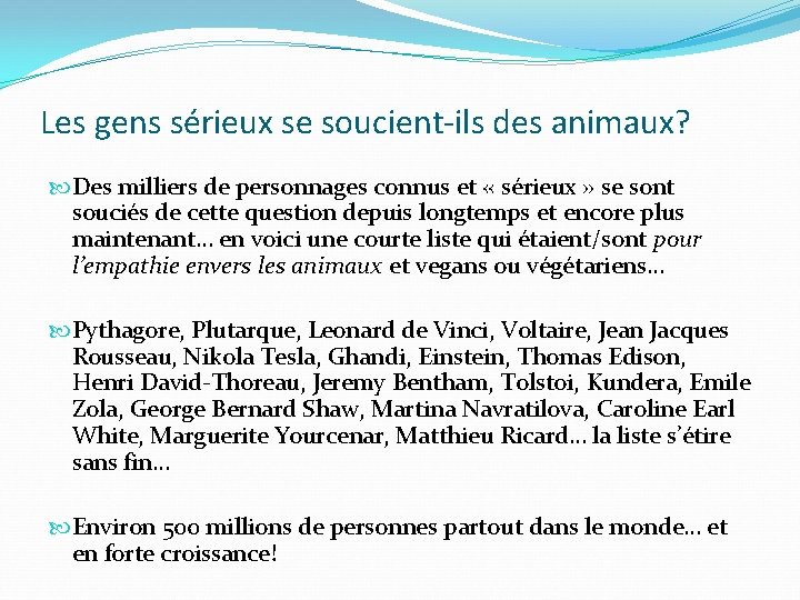 Les gens sérieux se soucient-ils des animaux? Des milliers de personnages connus et «