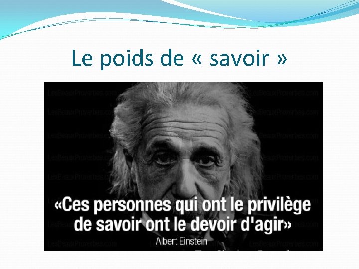 Le poids de « savoir » 