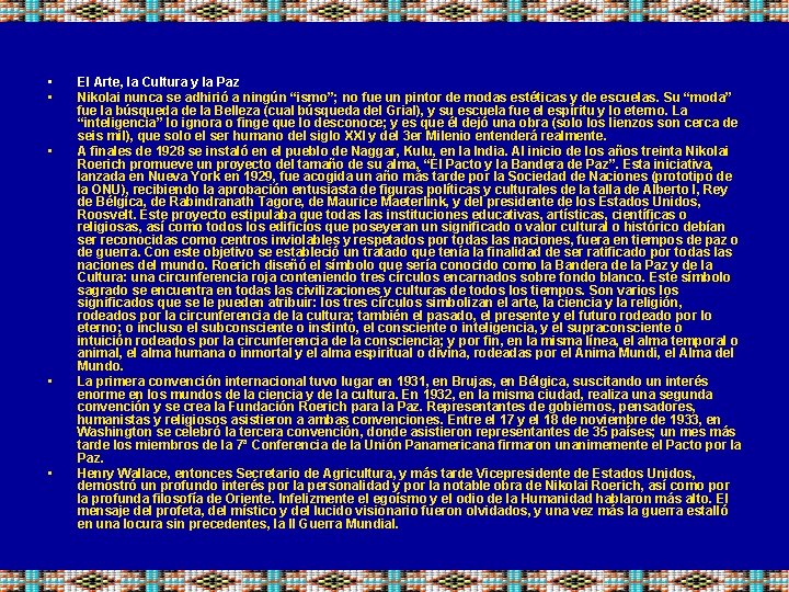  • • • El Arte, la Cultura y la Paz Nikolai nunca se