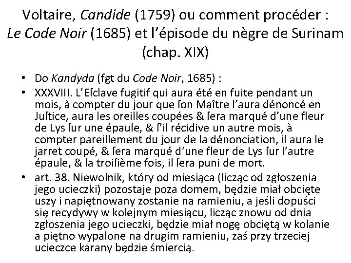 Voltaire, Candide (1759) ou comment procéder : Le Code Noir (1685) et l’épisode du
