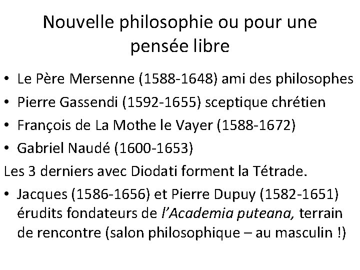 Nouvelle philosophie ou pour une pensée libre • Le Père Mersenne (1588 -1648) ami