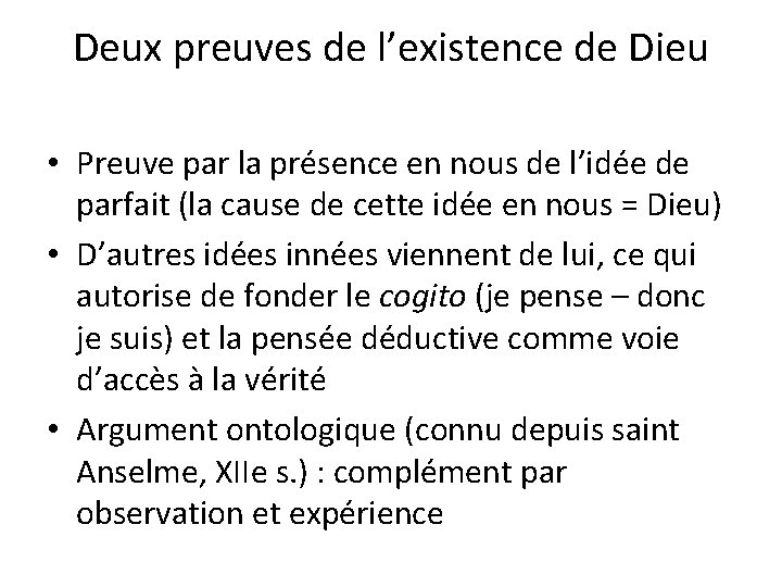 Deux preuves de l’existence de Dieu • Preuve par la présence en nous de