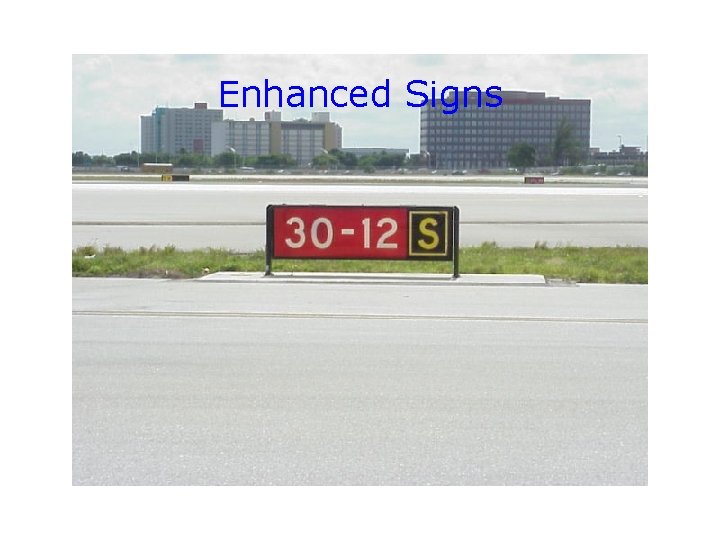 Enhanced Signs 