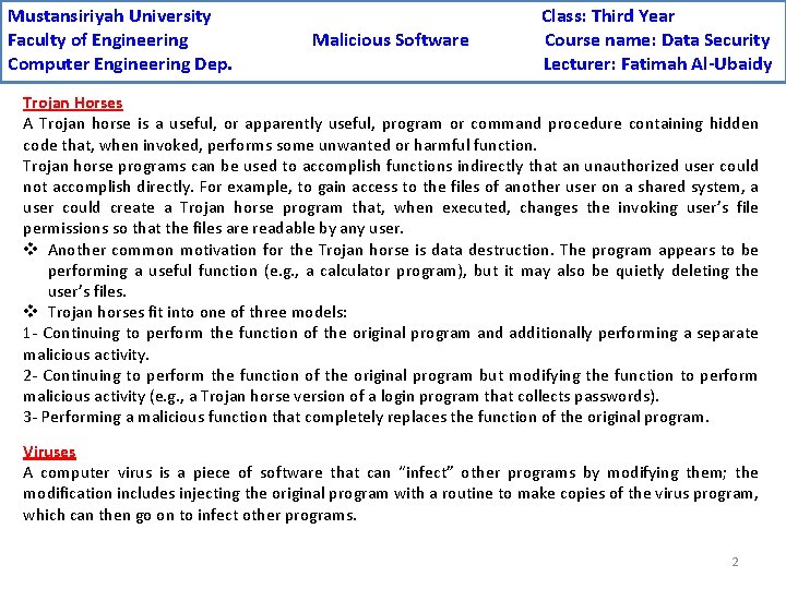 Mustansiriyah University Faculty of Engineering Computer Engineering Dep. Malicious Software Class: Third Year Course