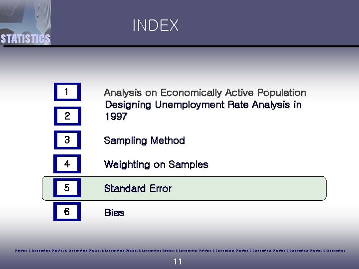 INDEX STATISTICS 1 2 Analysis on Economically Active Population Designing Unemployment Rate Analysis in