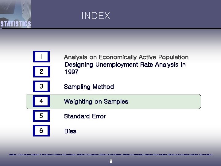 INDEX STATISTICS 1 2 Analysis on Economically Active Population Designing Unemployment Rate Analysis in