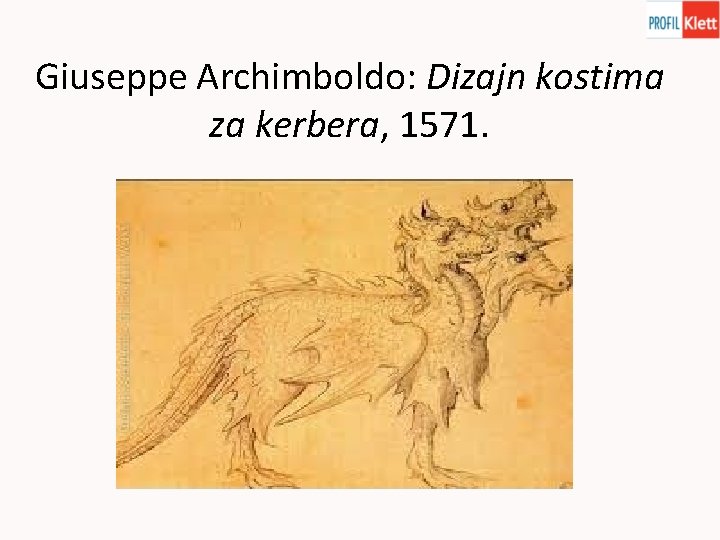 Giuseppe Archimboldo: Dizajn kostima za kerbera, 1571. 