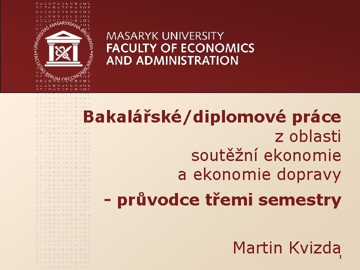 Bakalářské/diplomové práce z oblasti soutěžní ekonomie a ekonomie dopravy - průvodce třemi semestry Martin