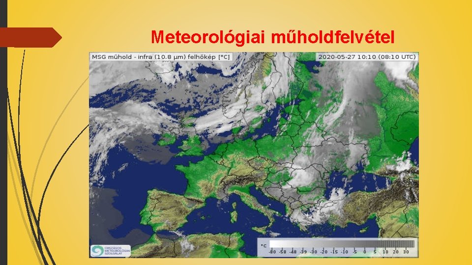 Meteorológiai műholdfelvétel 