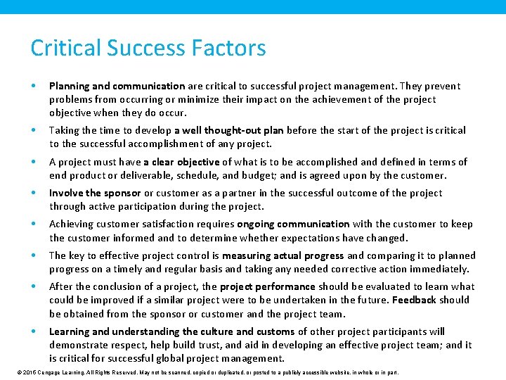 Critical Success Factors • Planning and communication are critical to successful project management. They Critical Success Factors • Planning and communication are critical to successful project management. They