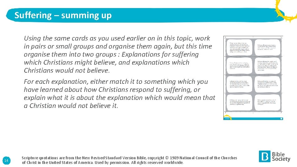 Suffering – summing up Using the same cards as you used earlier on in