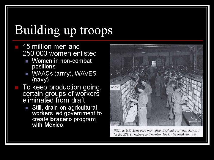 Building up troops n 15 million men and 250, 000 women enlisted n n