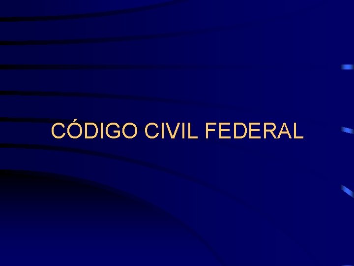 CÓDIGO CIVIL FEDERAL 