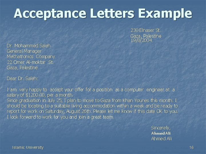 Acceptance Letters Example Dr. Mohammed Saleh General Manager Mechatronics Company 22 Omer Al-moktar St.