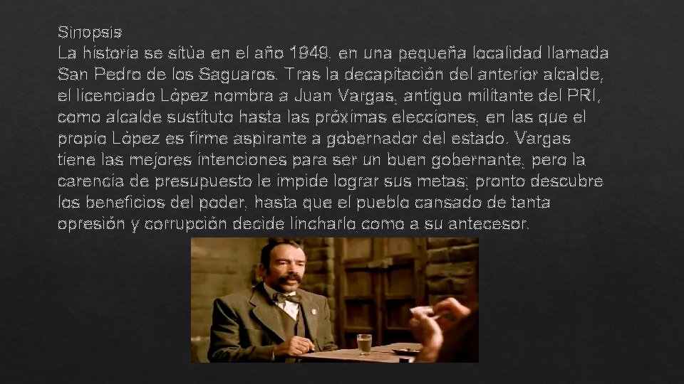 Sinopsis La historia se sitúa en el año 1949, en una pequeña localidad llamada