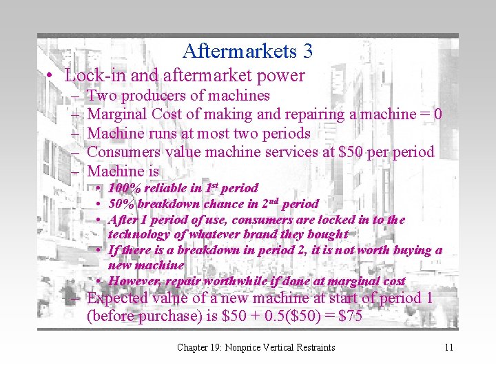 Aftermarkets 3 • Lock-in and aftermarket power – – – Two producers of machines