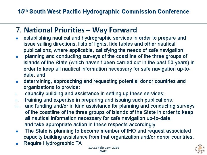 15 th South West Pacific Hydrographic Commission Conference 7. National Priorities – Way Forward