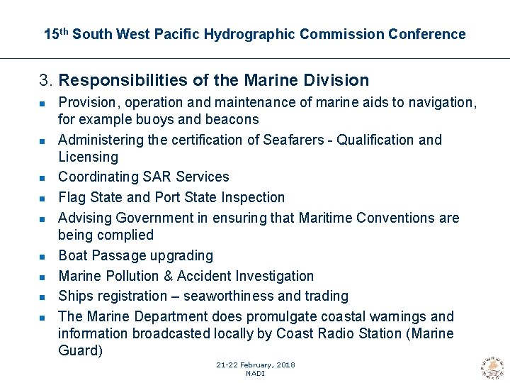 15 th South West Pacific Hydrographic Commission Conference 3. Responsibilities of the Marine Division