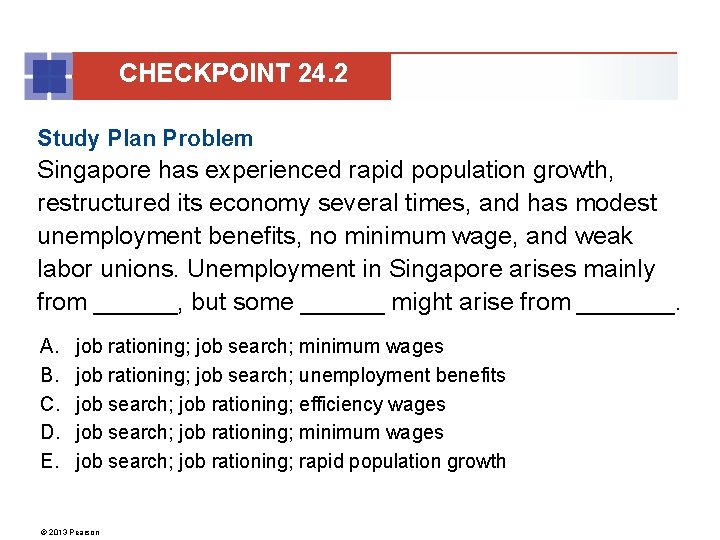 CHECKPOINT 24. 2 Study Plan Problem Singapore has experienced rapid population growth, restructured its