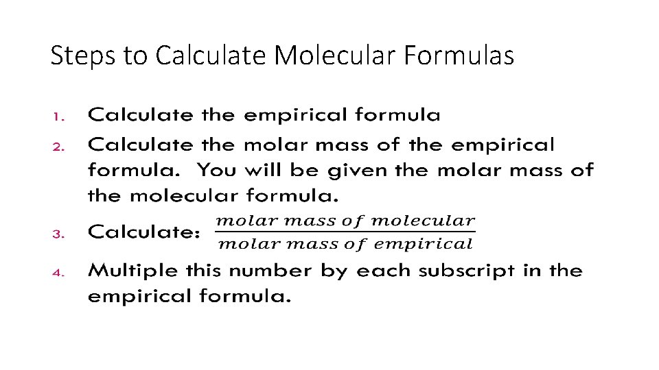 Steps to Calculate Molecular Formulas 