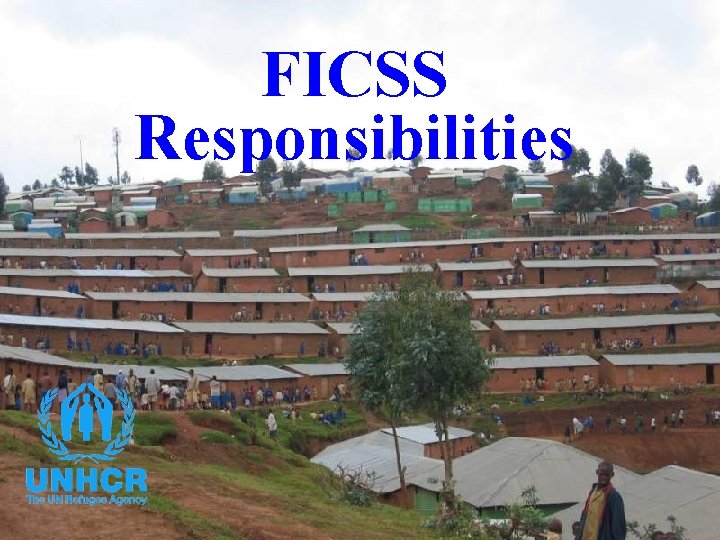 FICSS Responsibilities 