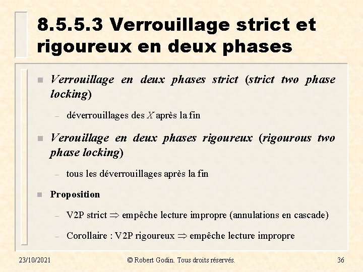 8. 5. 5. 3 Verrouillage strict et rigoureux en deux phases n Verrouillage en