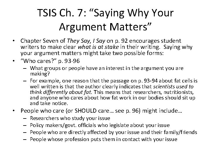 TSIS Ch. 7: “Saying Why Your Argument Matters” • Chapter Seven of They Say,