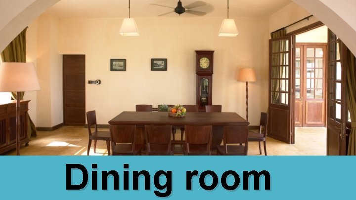 Dining room 