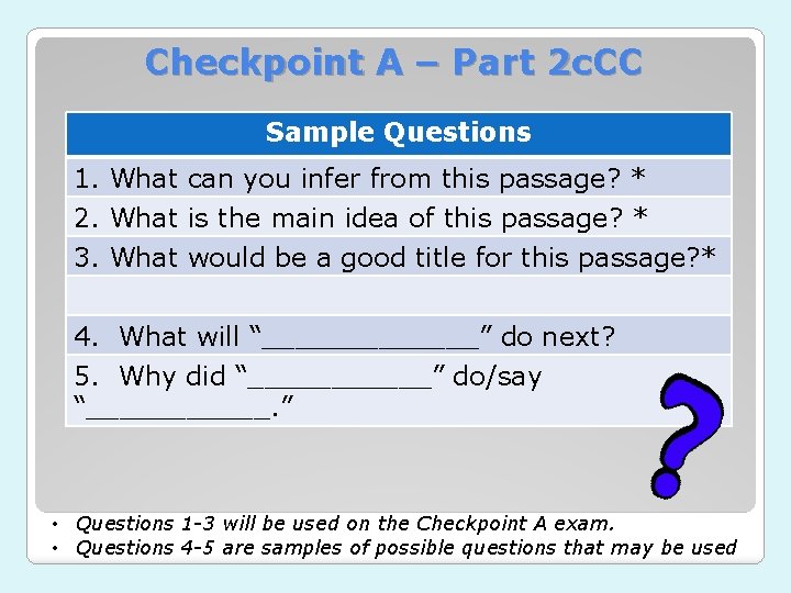 Checkpoint A – Part 2 c. CC Sample Questions 1. What can you infer