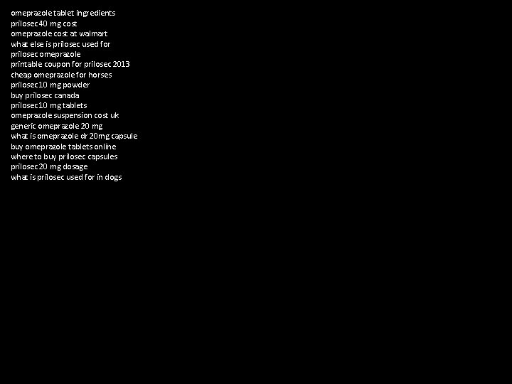 omeprazole tablet ingredients prilosec 40 mg cost omeprazole cost at walmart what else is