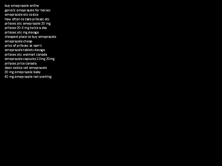 buy omeprazole online generic omeprazole for horses omeprazole otc costco how often to take