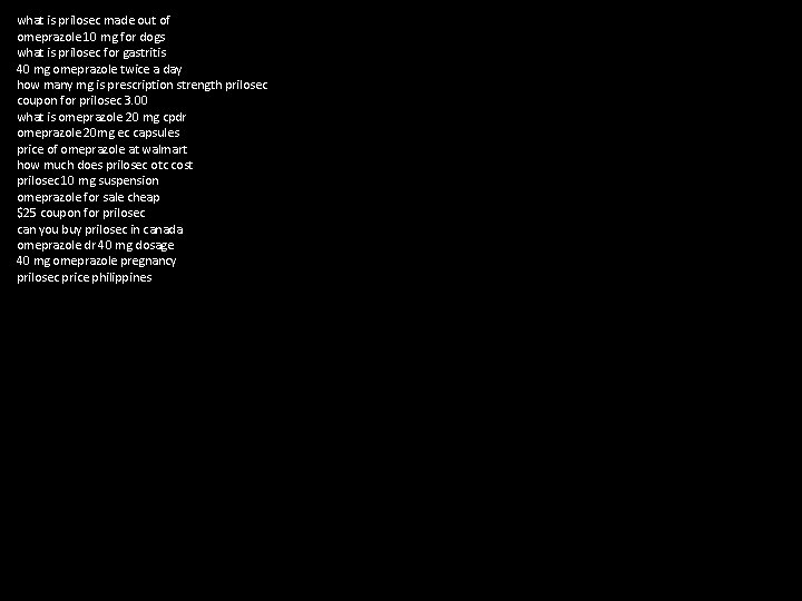 what is prilosec made out of omeprazole 10 mg for dogs what is prilosec