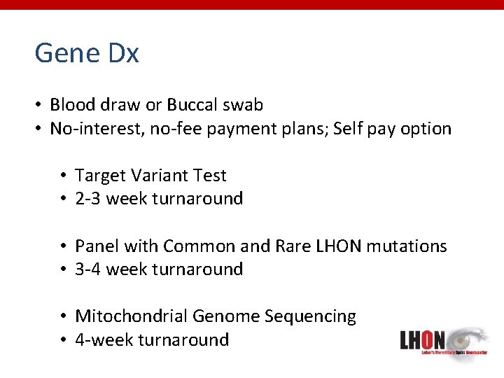 Gene Dx • Blood draw or Buccal swab • No-interest, no-fee payment plans; Self