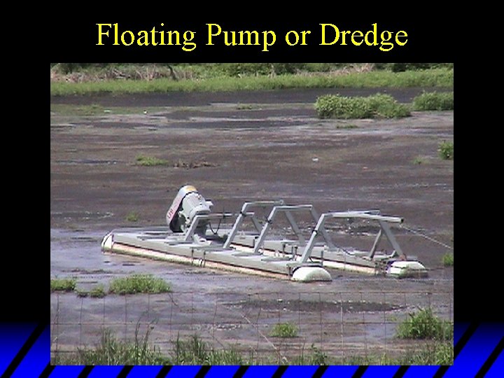 Floating Pump or Dredge 