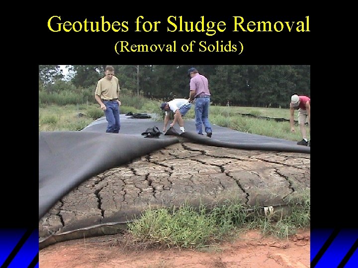 Geotubes for Sludge Removal (Removal of Solids) 