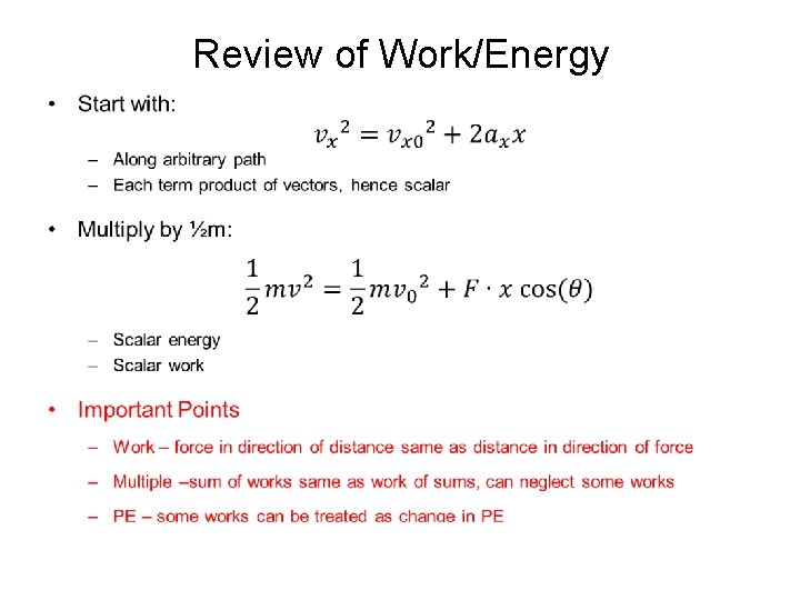 Review of Work/Energy • 