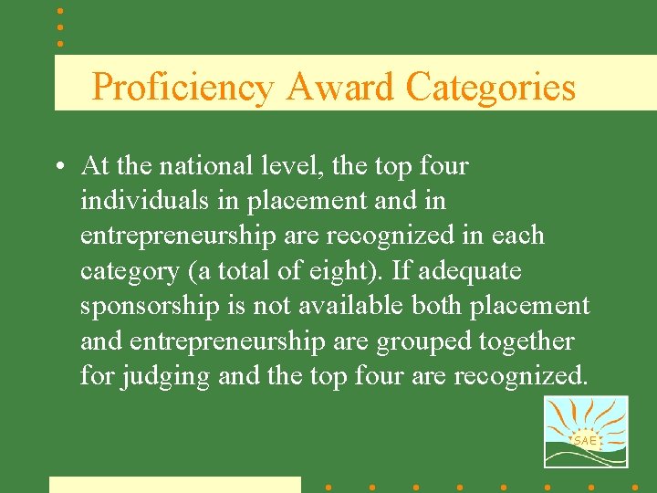 Proficiency Award Categories • At the national level, the top four individuals in placement