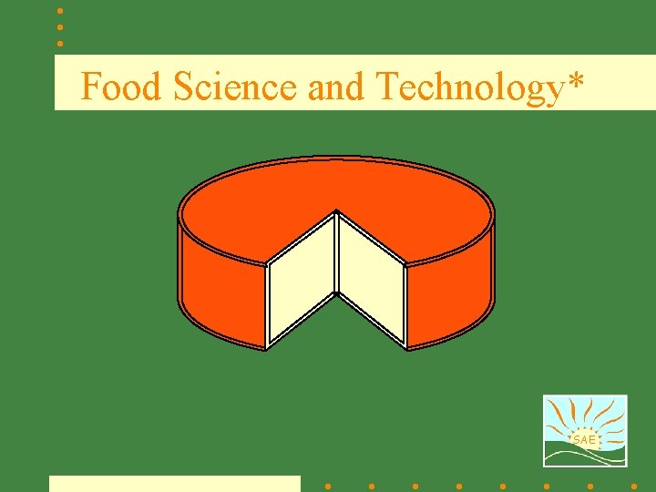 Food Science and Technology* SAE 