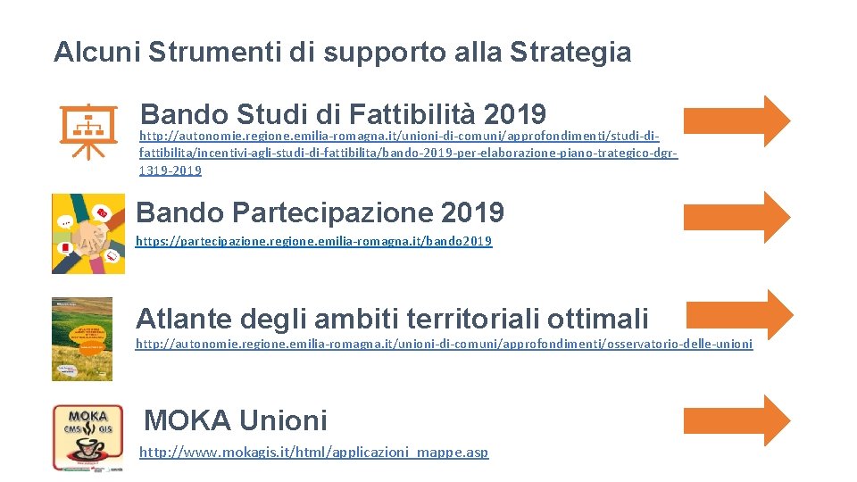 Alcuni Strumenti di supporto alla Strategia Bando Studi di Fattibilità 2019 http: //autonomie. regione.