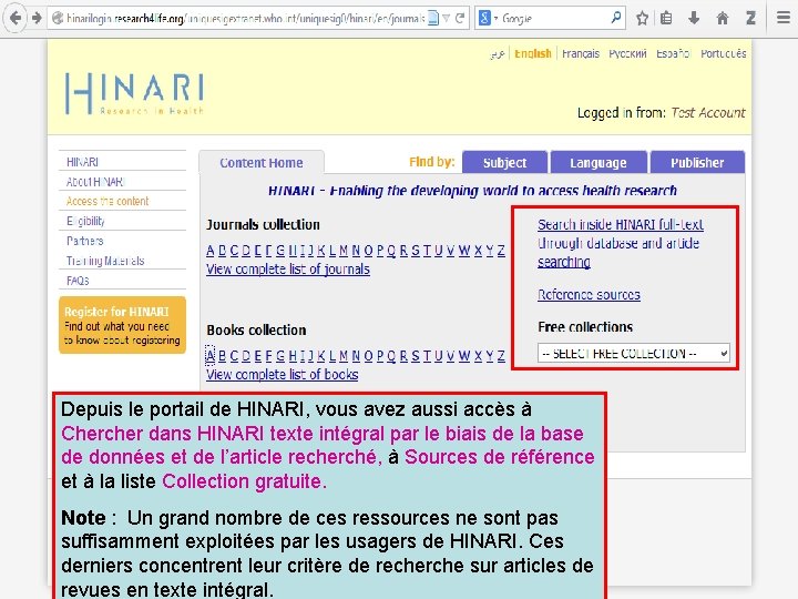 Depuis le portail de HINARI, vous avez aussi accès à Chercher dans HINARI texte