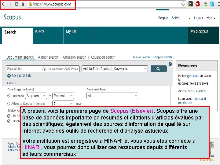 A présent voici la première page de Scopus (Elsevier). Scopus offre une base de