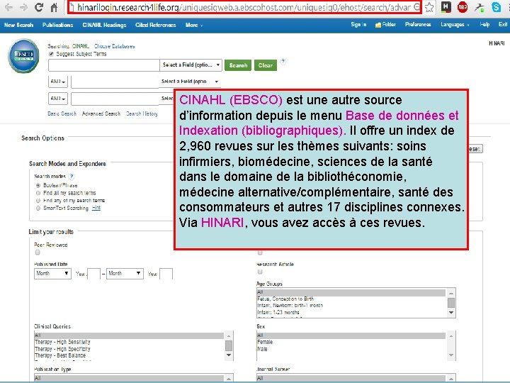 CINAHL (EBSCO) est une autre source d’information depuis le menu Base de données et