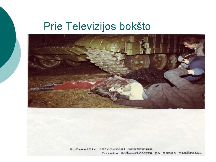 Prie Televizijos bokšto 