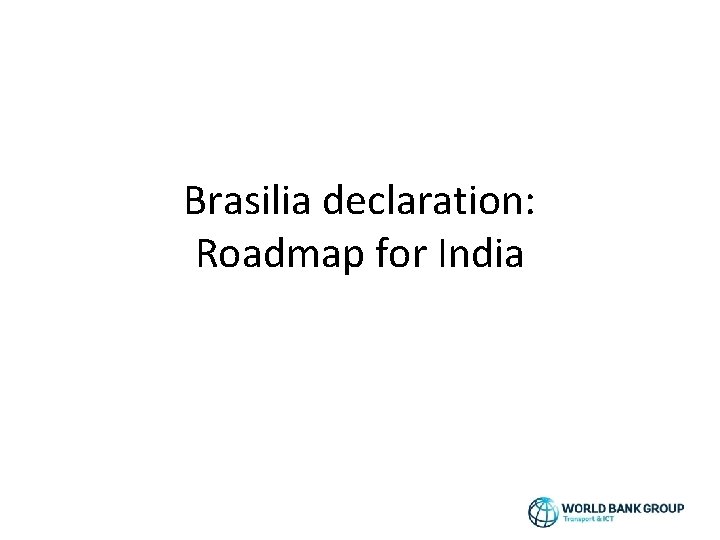 Brasilia declaration: Roadmap for India 